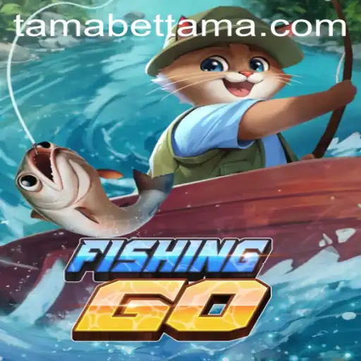 FishingGO: Dive into the Aquatic Adventure with TAMABET