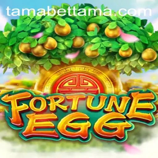 Unveiling FortuneEgg: A New Gaming Sensation with TAMABET