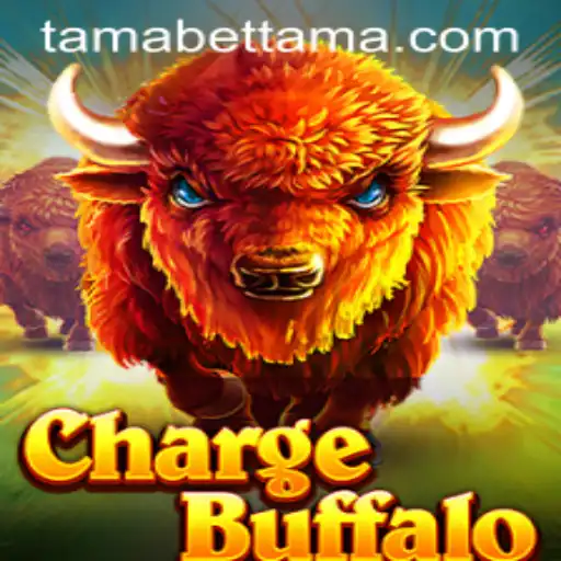 ChargeBuffalo: A New Gaming Experience with TAMABET