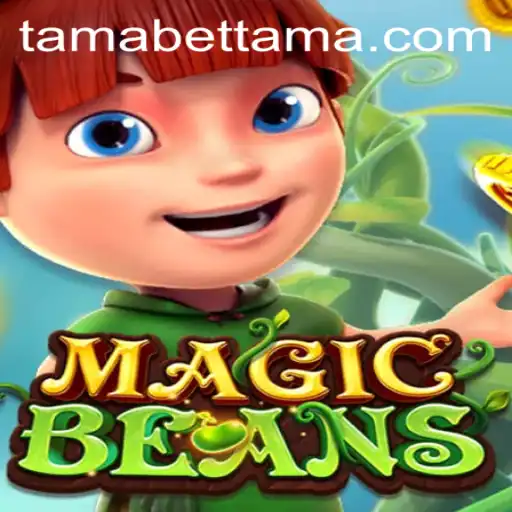 Discover the Enchanting World of MAGICBEANS with the Strategy of TAMABET
