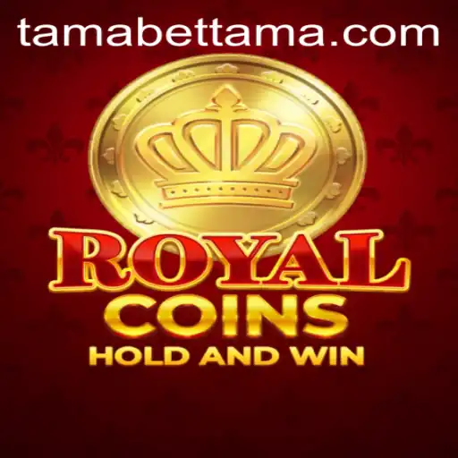 Diving into the Exciting World of RoyalCoins: A Game-Changer with TAMABET